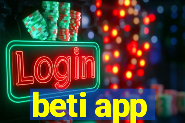 beti app